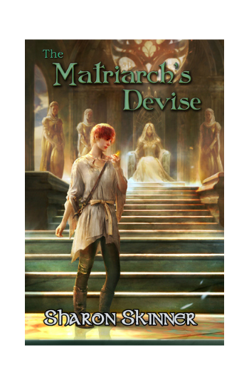 Book cover for The The Matriarch's Devise by Sharon Skinner